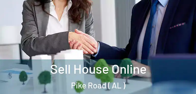  Sell House Online Pike Road ( AL )