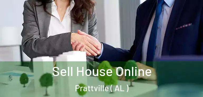  Sell House Online Prattville ( AL )
