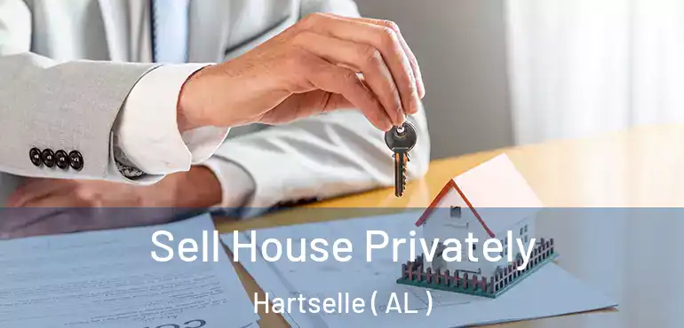  Sell House Privately Hartselle ( AL )