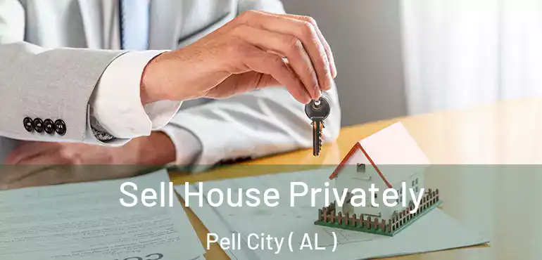  Sell House Privately Pell City ( AL )