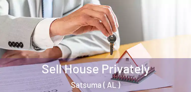  Sell House Privately Satsuma ( AL )
