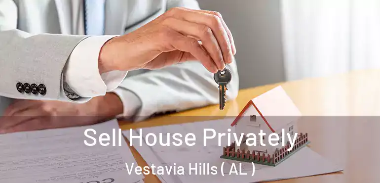  Sell House Privately Vestavia Hills ( AL )