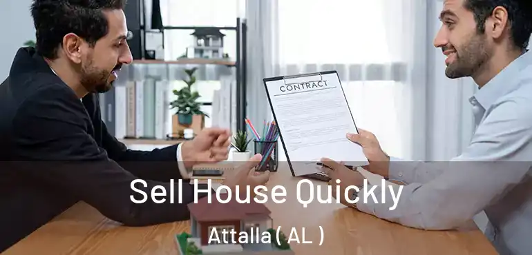  Sell House Quickly Attalla ( AL )