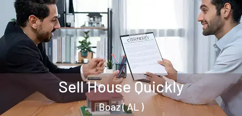  Sell House Quickly Boaz ( AL )