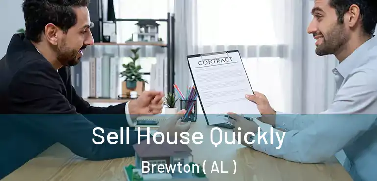  Sell House Quickly Brewton ( AL )