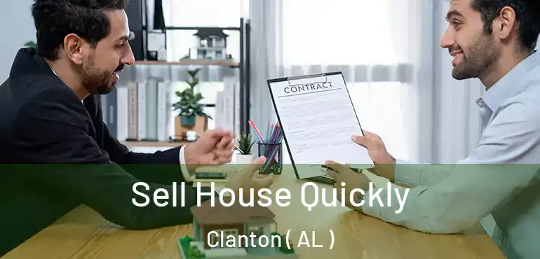  Sell House Quickly Clanton ( AL )