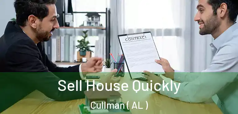  Sell House Quickly Cullman ( AL )