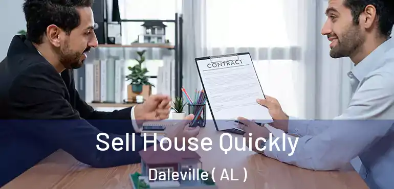  Sell House Quickly Daleville ( AL )