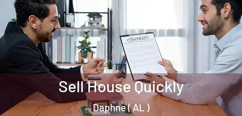  Sell House Quickly Daphne ( AL )