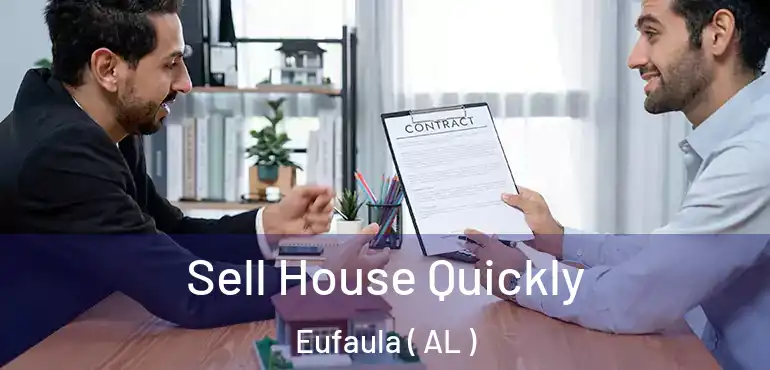  Sell House Quickly Eufaula ( AL )