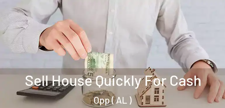  Sell House Quickly For Cash Opp ( AL )