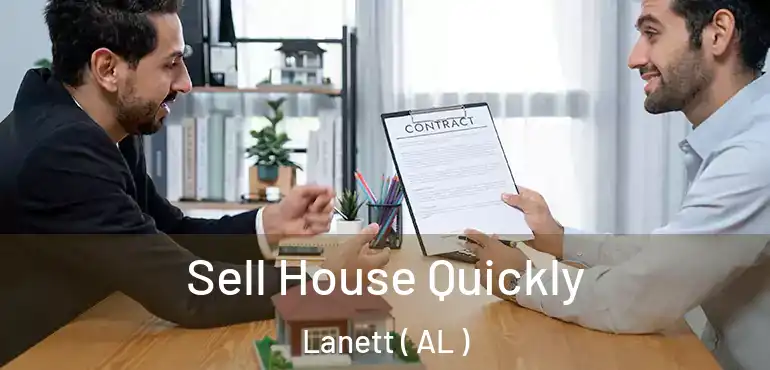  Sell House Quickly Lanett ( AL )