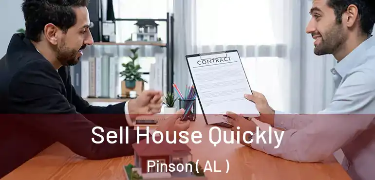  Sell House Quickly Pinson ( AL )