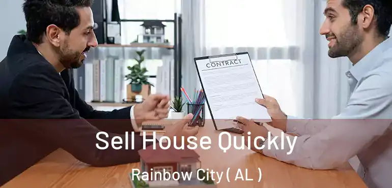  Sell House Quickly Rainbow City ( AL )
