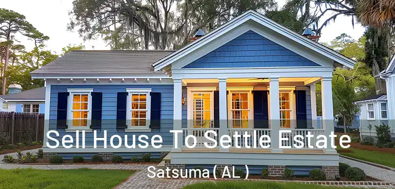  Sell House To Settle Estate Satsuma ( AL )