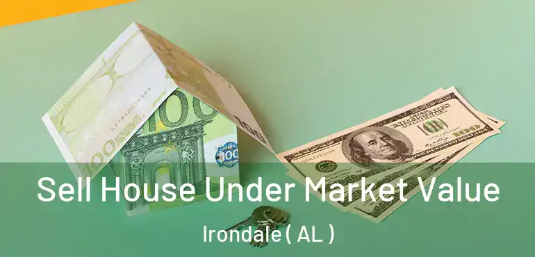  Sell House Under Market Value Irondale ( AL )