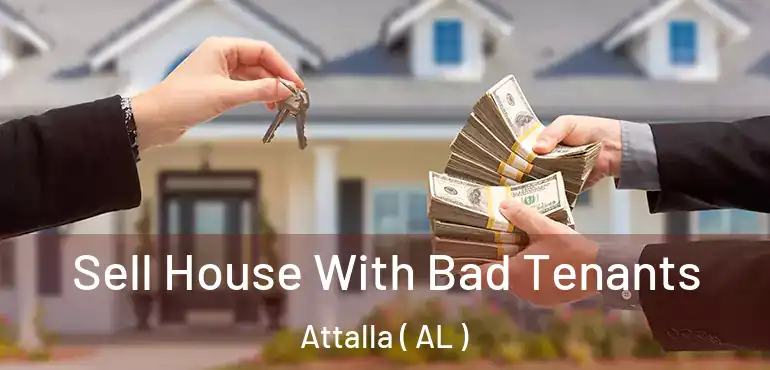  Sell House With Bad Tenants Attalla ( AL )