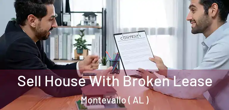  Sell House With Broken Lease Montevallo ( AL )