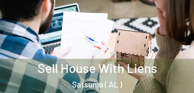  Sell House With Liens Satsuma ( AL )