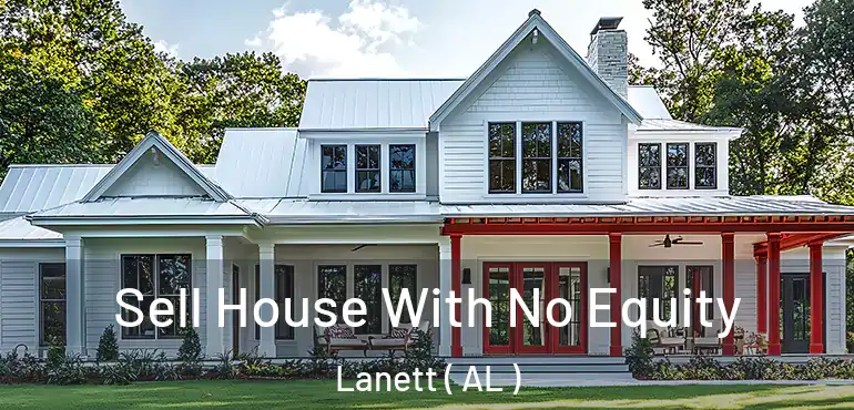  Sell House With No Equity Lanett ( AL )