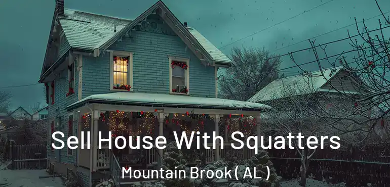  Sell House With Squatters Mountain Brook ( AL )