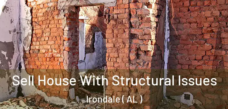  Sell House With Structural Issues Irondale ( AL )