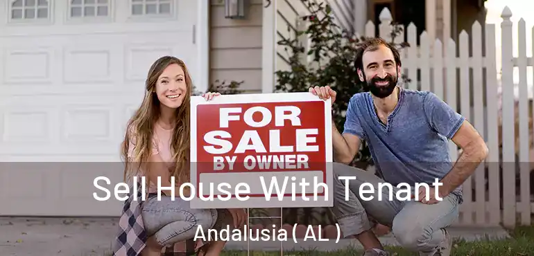  Sell House With Tenant Andalusia ( AL )