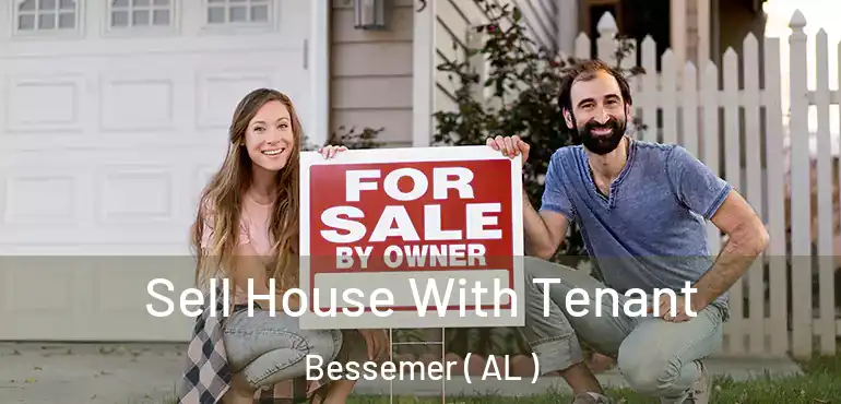  Sell House With Tenant Bessemer ( AL )