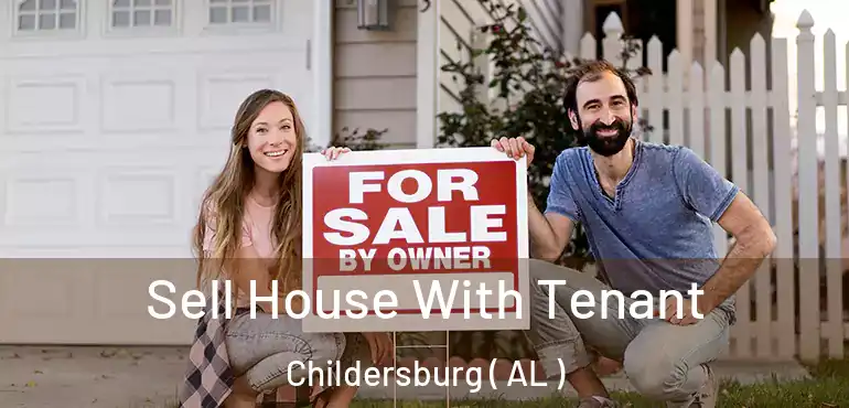  Sell House With Tenant Childersburg ( AL )