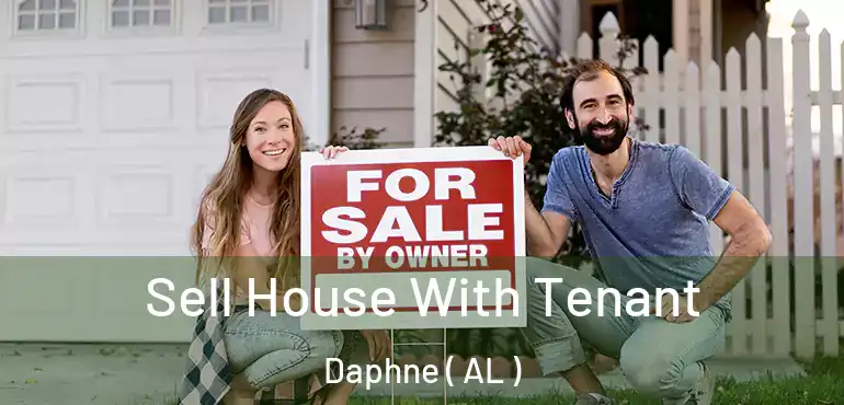  Sell House With Tenant Daphne ( AL )