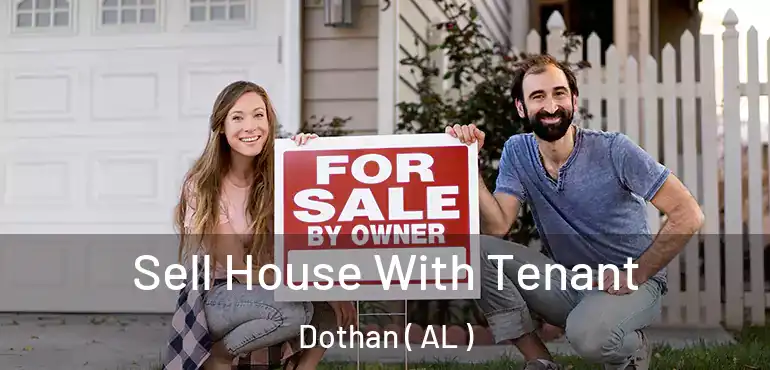  Sell House With Tenant Dothan ( AL )