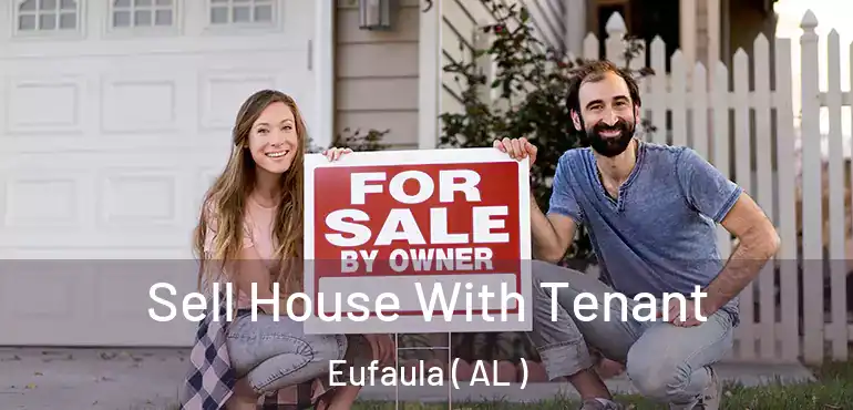  Sell House With Tenant Eufaula ( AL )