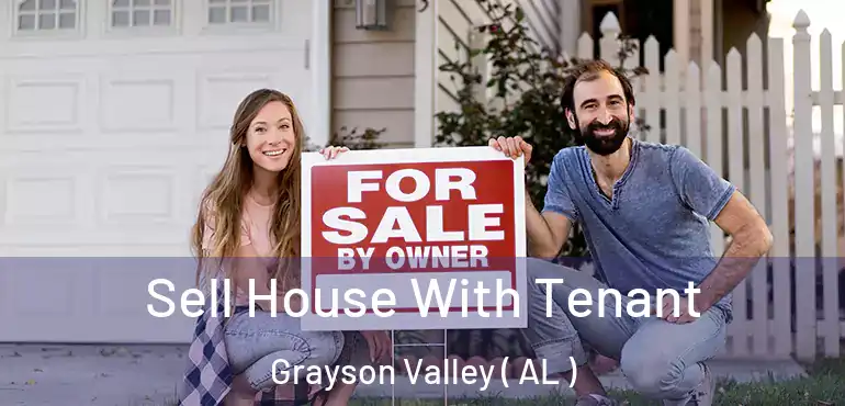  Sell House With Tenant Grayson Valley ( AL )