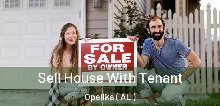  Sell House With Tenant Opelika ( AL )