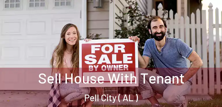  Sell House With Tenant Pell City ( AL )