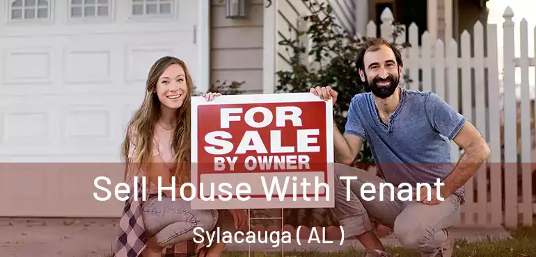  Sell House With Tenant Sylacauga ( AL )