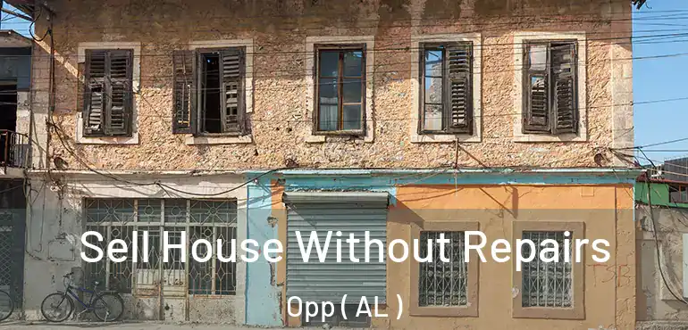  Sell House Without Repairs Opp ( AL )