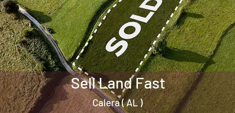  Sell Land Fast Calera ( AL )