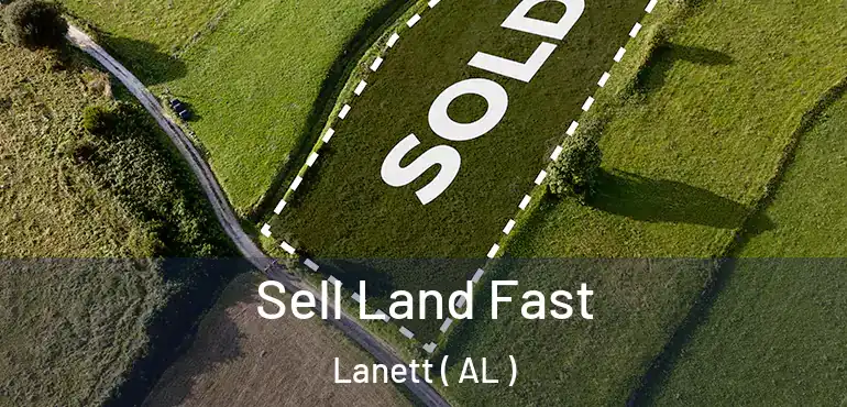  Sell Land Fast Lanett ( AL )
