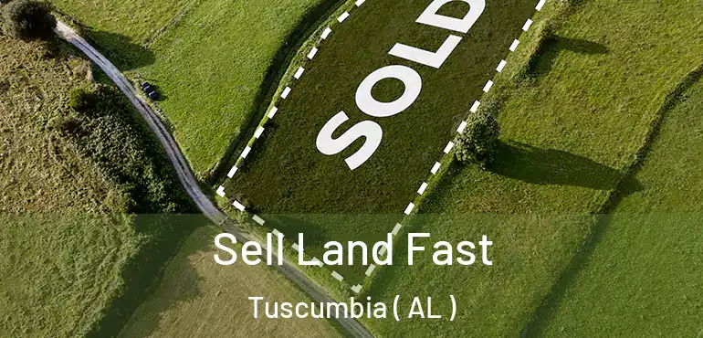  Sell Land Fast Tuscumbia ( AL )