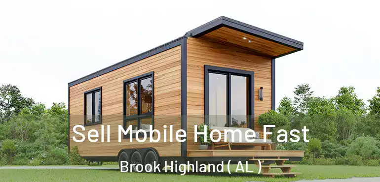  Sell Mobile Home Fast Brook Highland ( AL )