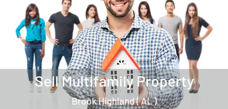  Sell Multifamily Property Brook Highland ( AL )
