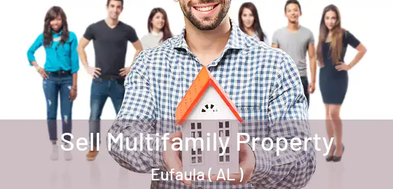  Sell Multifamily Property Eufaula ( AL )