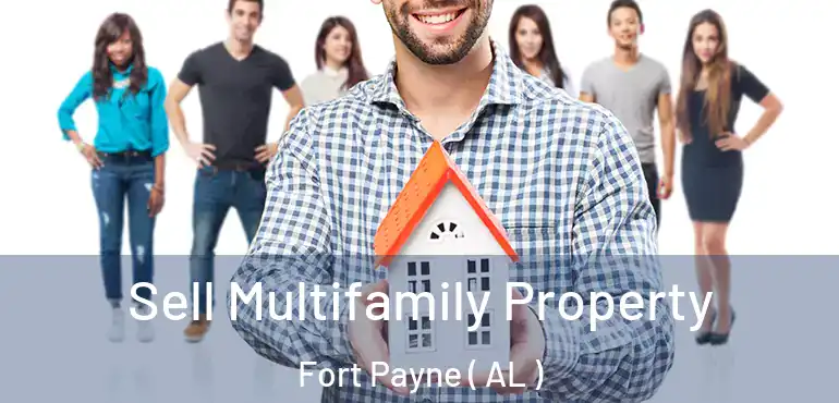  Sell Multifamily Property Fort Payne ( AL )