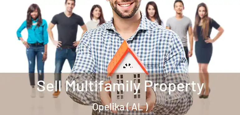  Sell Multifamily Property Opelika ( AL )