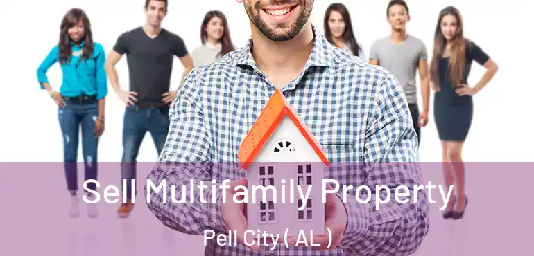  Sell Multifamily Property Pell City ( AL )