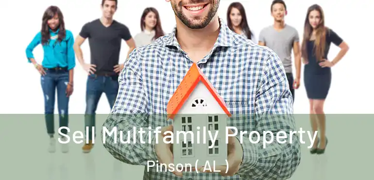  Sell Multifamily Property Pinson ( AL )
