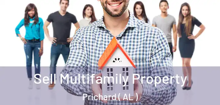  Sell Multifamily Property Prichard ( AL )