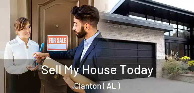  Sell My House Today Clanton ( AL )