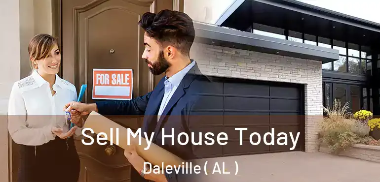  Sell My House Today Daleville ( AL )